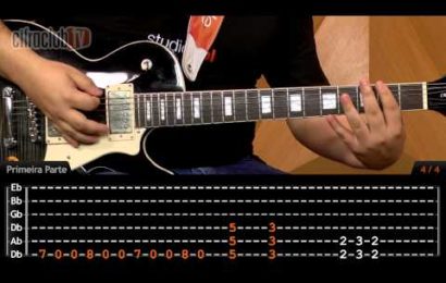 Video aula de guitarra – Como Tocar a musica B.Y.O.B – System Of A Down