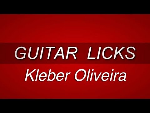Video aula de guitar licks com Kleber Oliveira